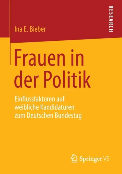 Frauen in der Politik - Bieber, Ina E.