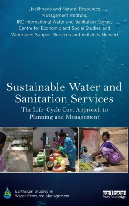 Sustainable Water and Sanitation Services - Livelihoods a Natural Resource Managment Institute (Hyderabad, India) a International Water a Sanitation Centre (The Hague, the Netherlands) a Centre for Economic and Social Studies (Hyderabad, India) a Watershed Support Services a Activities Network (Hyderabad