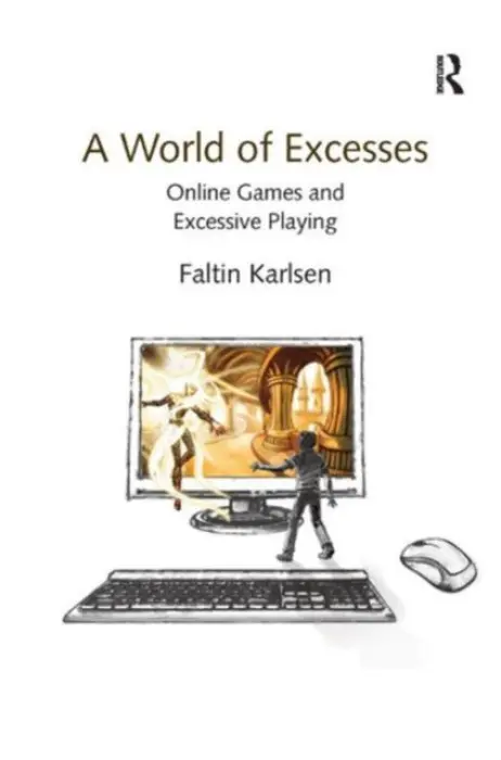 World of Excesses - Karlsen, Faltin (Kristiania University College, Norway)