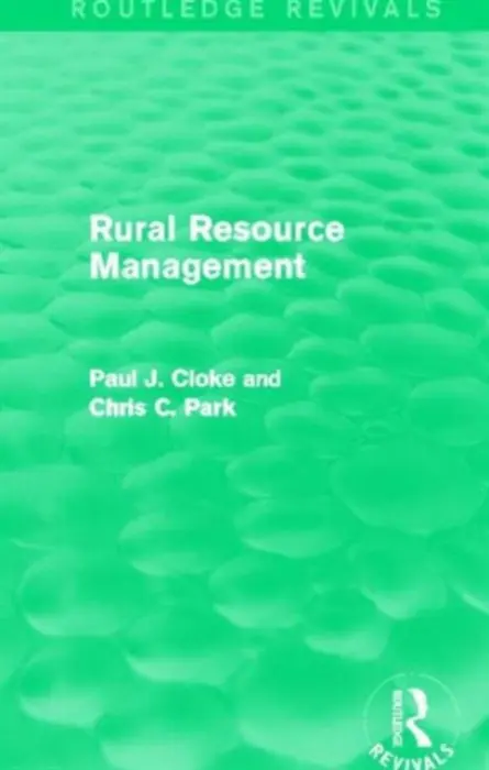 Rural Resource Management (Routledge Revivals)