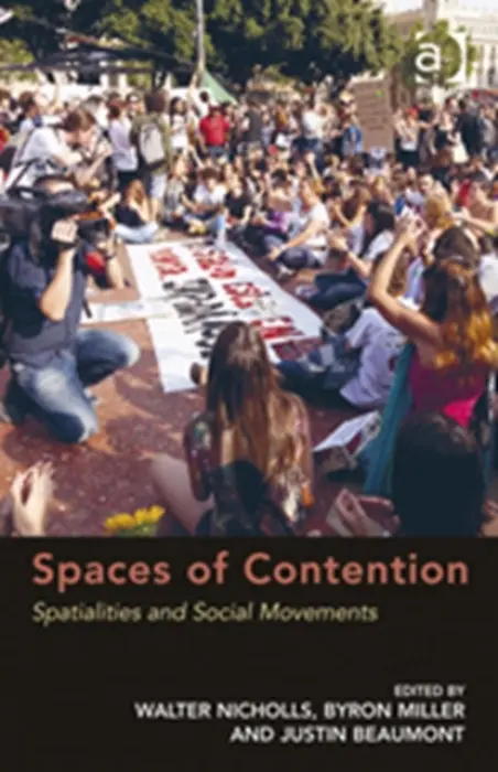 Spaces of Contention - Miller, Byron