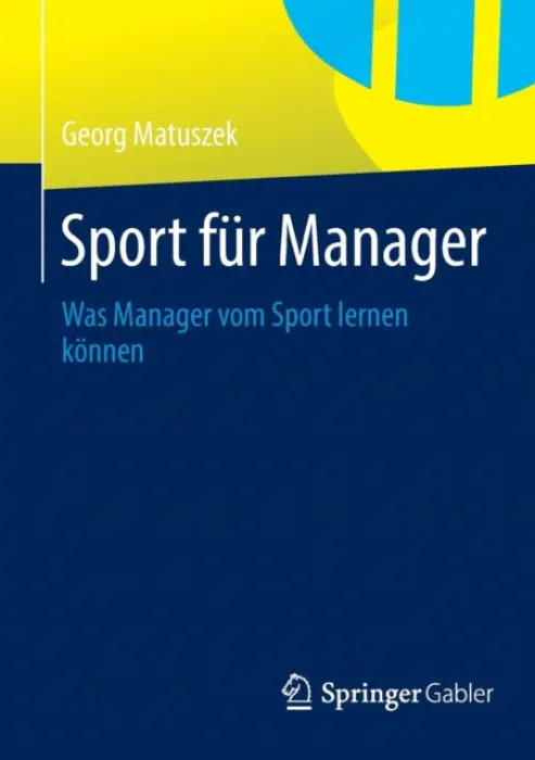 Sport fur Manager - Matuszek, Georg