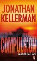 Compulsion - Kellerman, Jonathan