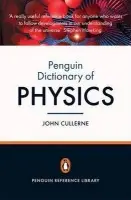 Penguin Dictionary of Physics - Illingworth, Valerie