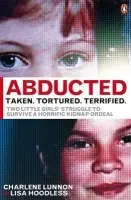 Abducted - Lunnon, Charlene a Hoodless, Lisa