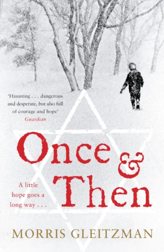 Once & Then - Gleitzman, Morris
