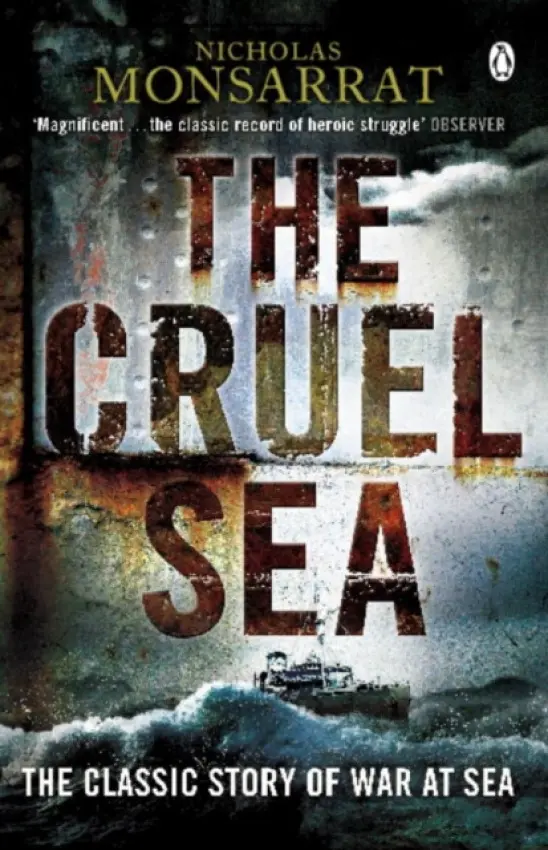 Cruel Sea - Monsarrat, Nicholas