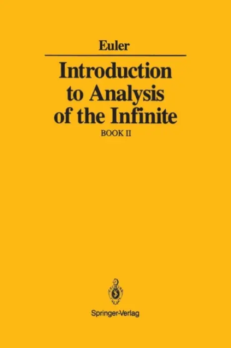 Introduction to Analysis of the Infinite - Euler, Leonard