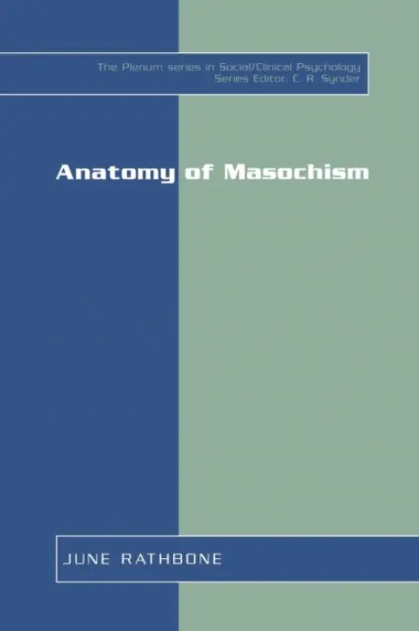 Anatomy of Masochism - Rathbone, June