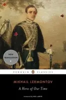 Hero of Our Time - Lermontov, Mikhail