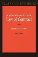 Atiyah's Introduction to the Law of Contract - Smith, Stephen A. (, Professor of Law, McGill University, Montreal, and former Tutor and Fellow in Law at St Anne's College, Oxford) a Atiyah, P.S. (, Formerly Professor of English Law in the University of Oxford)