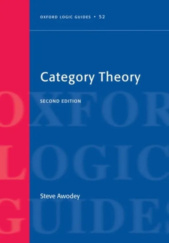 Category Theory - Awodey, Steve (Carnegie Mellon University, USA)