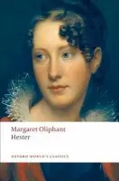 Hester - Oliphant, Margaret