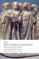 Rome's Mediterranean Empire - Livy