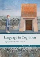 Language in Cognition - Seuren, Pieter A. M. (Max Planck Institute for Psycholinguistics)
