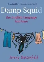Damp Squid - Butterfield, Jeremy (, Freelance)