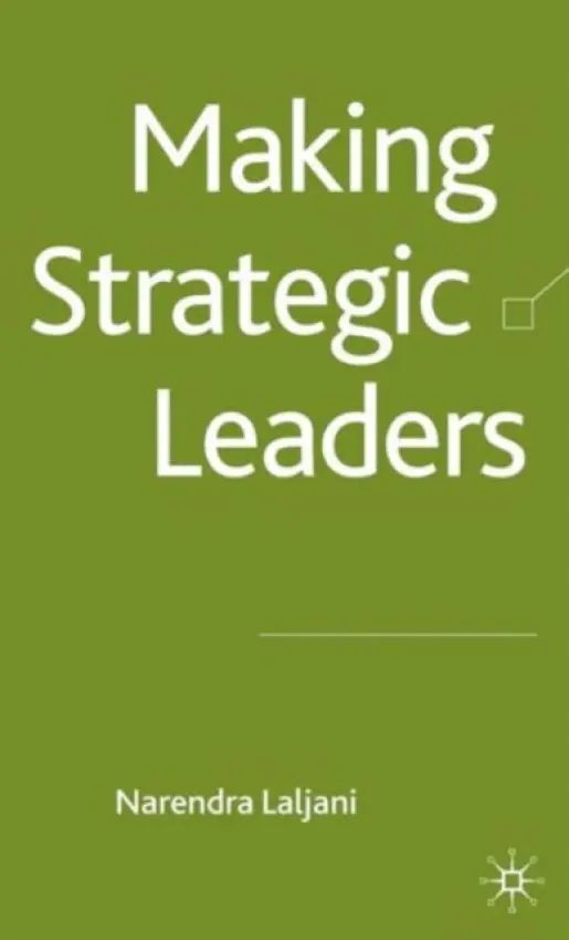 Making Strategic Leaders - Laljani, N.