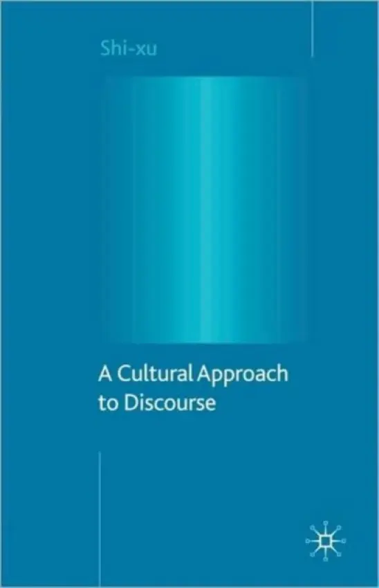 Cultural Approach to Discourse - xu, S.