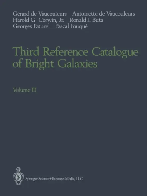Third Reference Catalogue of Bright Galaxies - Vaucouleurs, Gerard de a Vaucouleurs, Antoinette de a Corwin, Harold G. Jr. a Buta, Ronald J. a Paturel, Georges a Fouque, Pascal