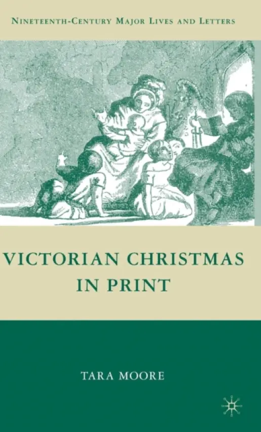 Victorian Christmas in Print - Moore, T.