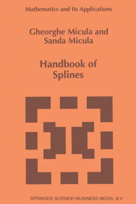Handbook of Splines - Micula, Gheorghe a Micula, Sanda
