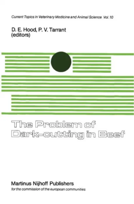 Problem of Dark-Cutting in Beef - Hood, D.E.