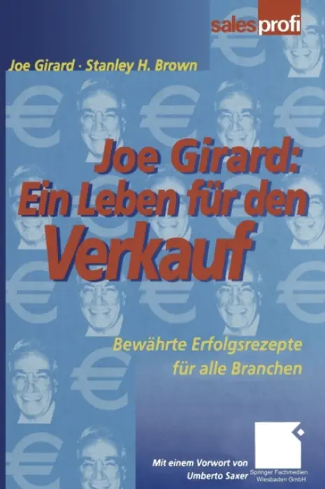 Joe Girard: Ein Leben fur den Verkauf - Girard, Joe a Brown, Stanley
