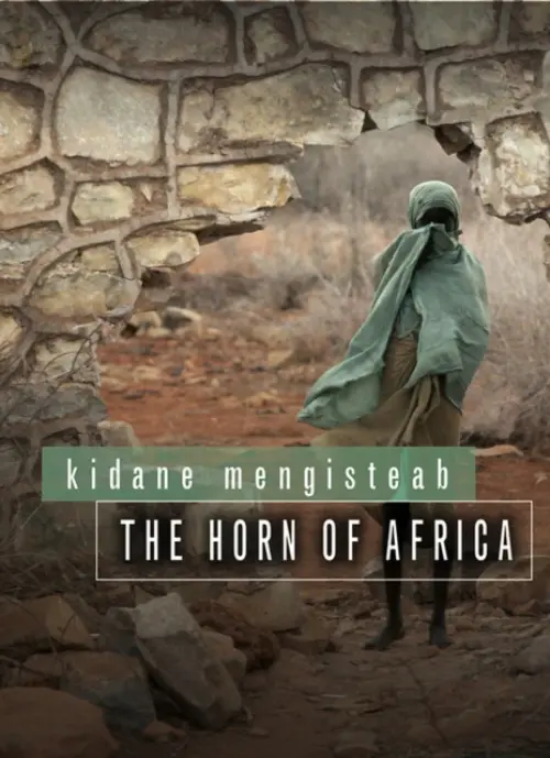 Horn of Africa - Mengisteab, Kidane (Pennsylvania State University)