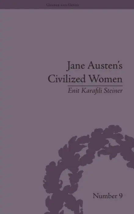 Jane Austen's Civilized Women - Steiner, Enit Karafili