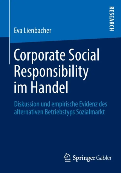 Corporate Social Responsibility im Handel - Lienbacher, Eva