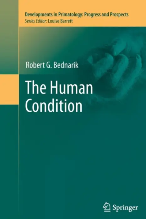 Human Condition - Bednarik, Robert G.