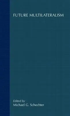 Future Multilateralism