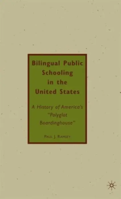 Bilingual Public Schooling in the United States - Ramsey, P.