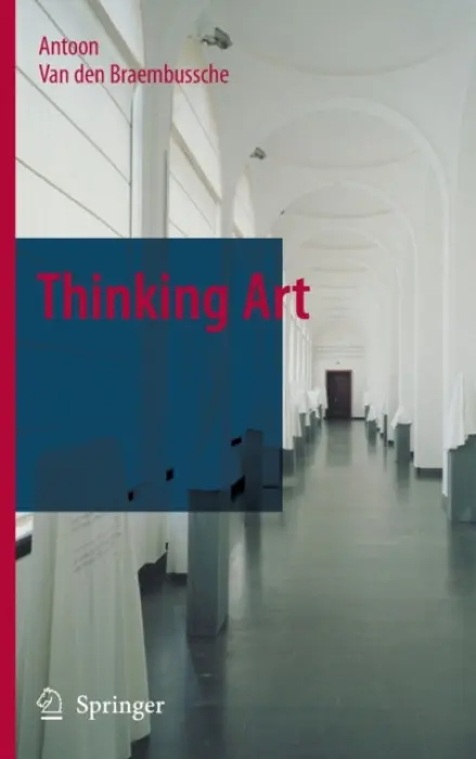 Thinking Art - van den Braembussche, Antoon