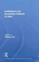 Institutions for Economic Reform in Asia