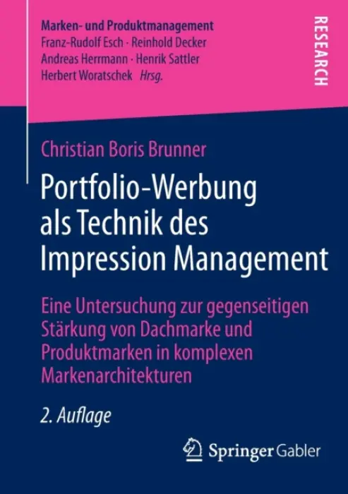 Portfolio-Werbung als Technik des Impression Management - Brunner, Christian Boris