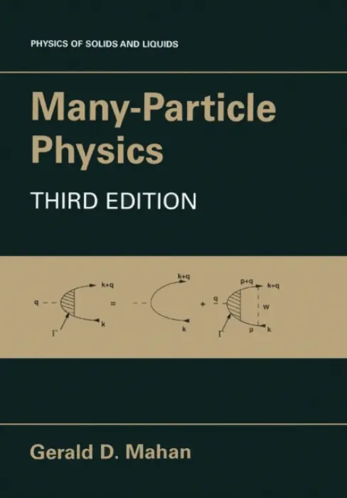 Many-Particle Physics - Mahan, Gerald D.