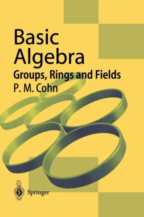 Basic Algebra - Cohn, P.M.