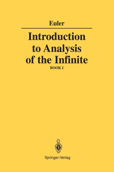 Introduction to Analysis of the Infinite - Euler, Leonhard