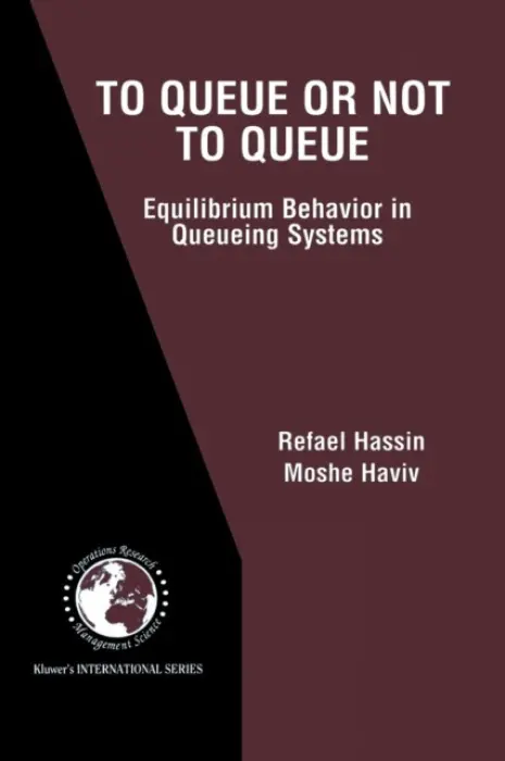 To Queue or Not to Queue - Hassin, Refael a Haviv, Moshe