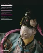 Asian Theatre Puppets - Ruizendaal, Robin a Hanshun, Wang