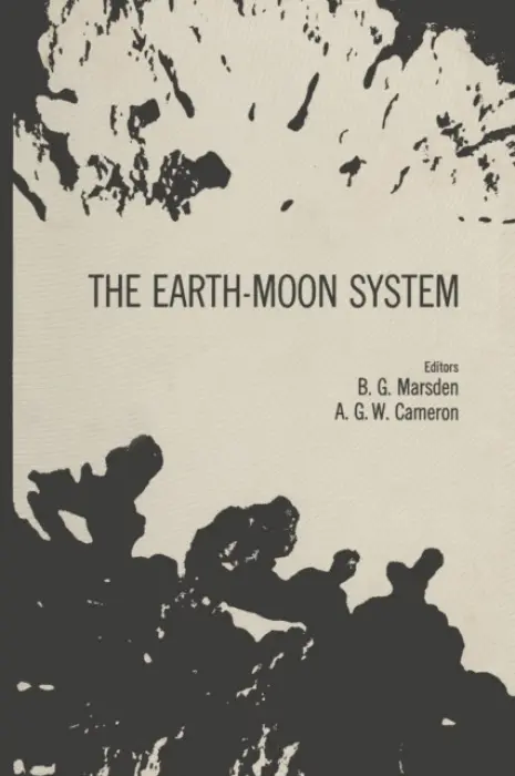 Earth-Moon System - Marsden, B. G.