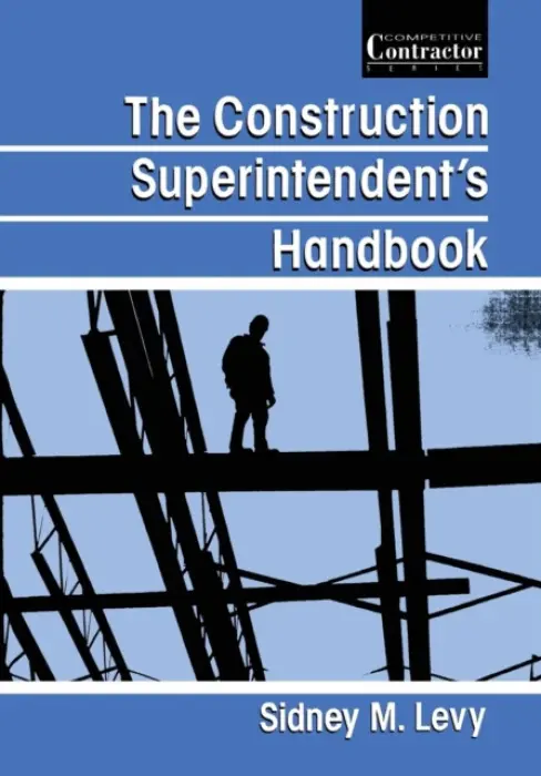 Construction Superintendent's Handbook - Levy, Sidney