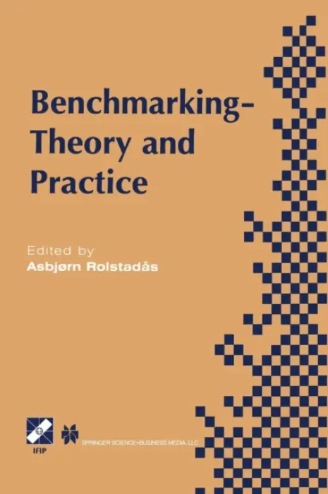 Benchmarking - Theory and Practice