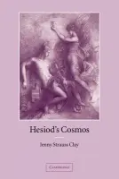 Hesiod's Cosmos - Strauss Clay, Jenny (University of Virginia)