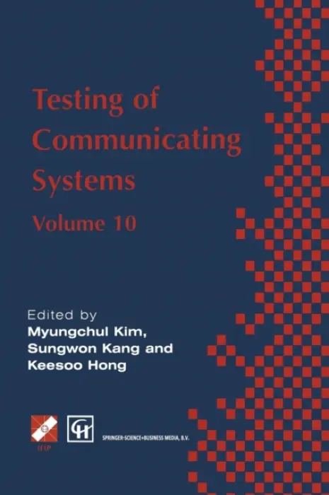 Testing of Communicating Systems - Myungchul Kim a Sungwon Kang a Keesoo Hong