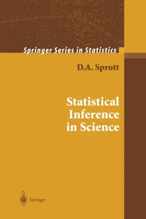 Statistical Inference in Science - Sprott, D.A.