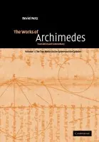 Works of Archimedes: Volume 1, The Two Books On the Sphere and the Cylinder - Archimedes