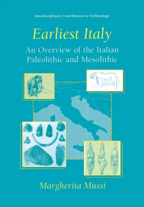 Earliest Italy - Mussi, Margherita