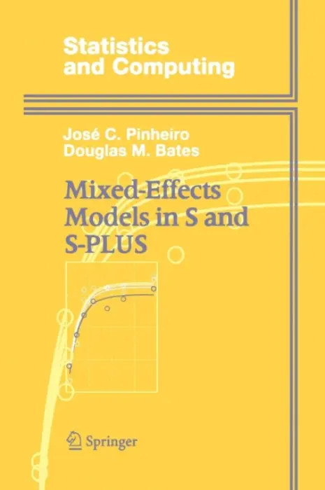 Mixed-Effects Models in S and S-PLUS - Pinheiro, Jose a Bates, Douglas